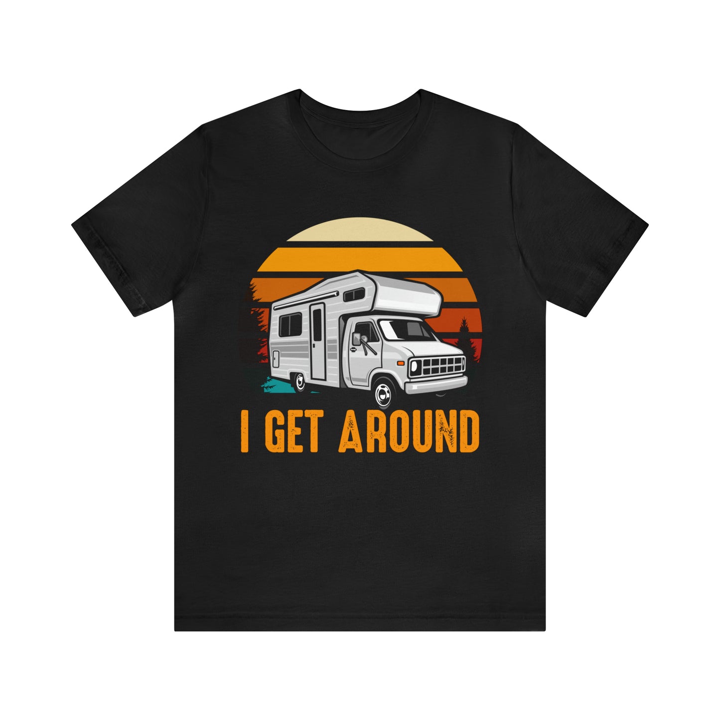 I get around RVing Unisex Jersey Short Sleeve Tee