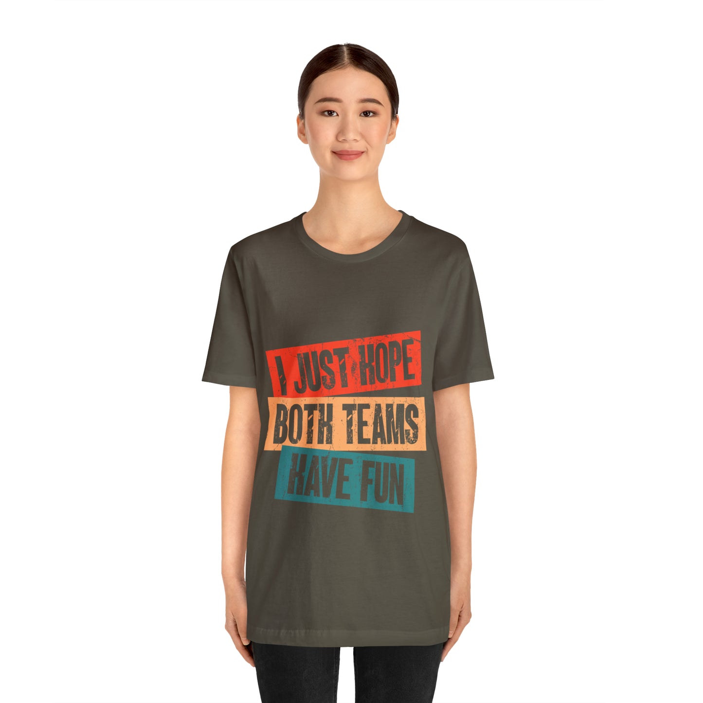 Hope both team have fun Unisex Jersey Short Sleeve Tee