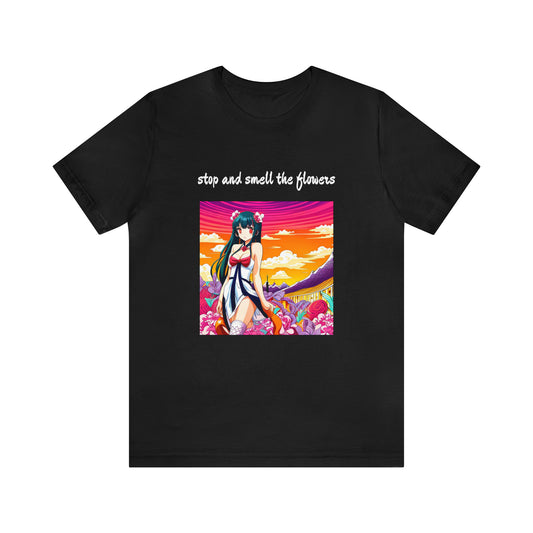 Be sure to stop and smell the flowers tee
