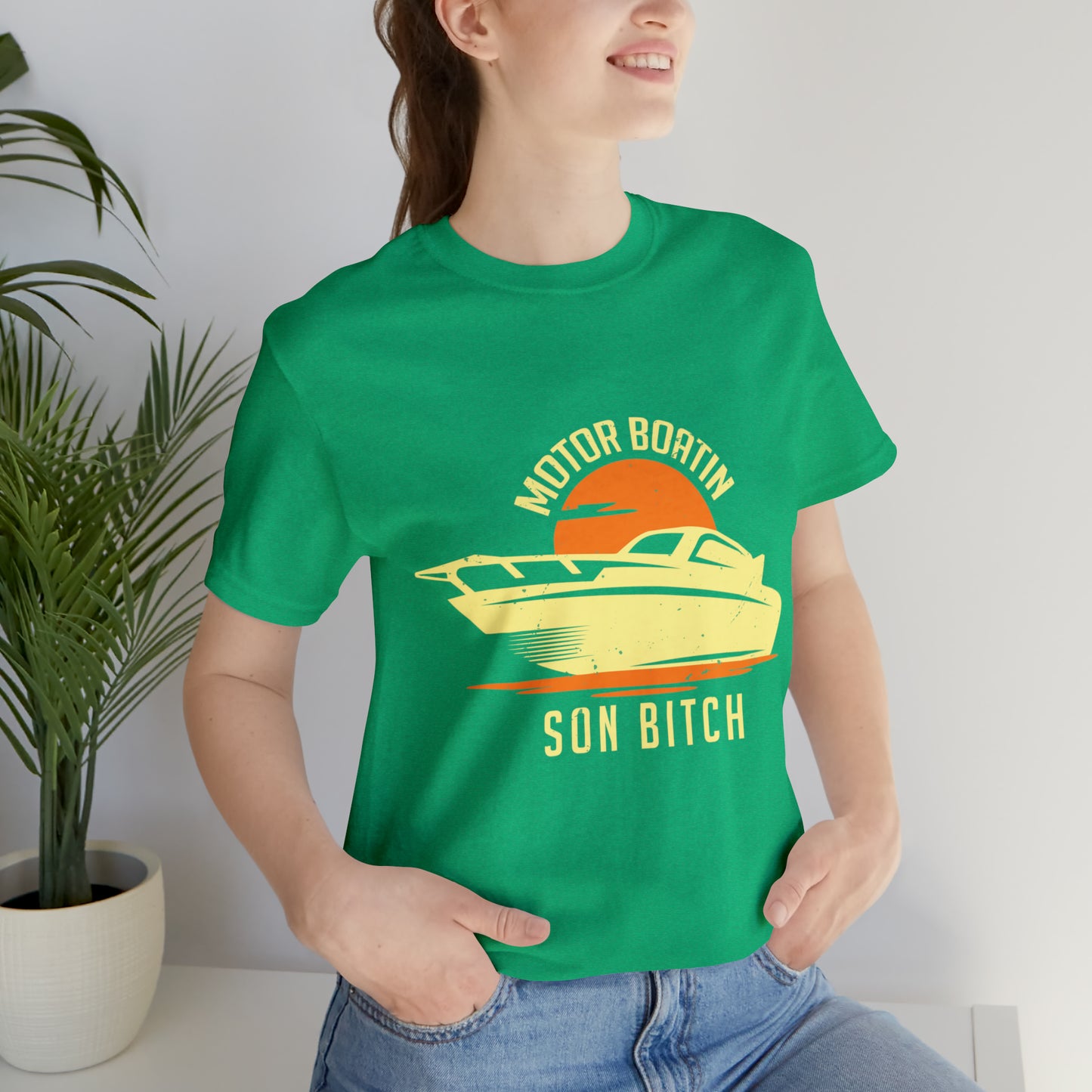 Motor boating son bitch Unisex Jersey Short Sleeve Tee